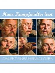 Hans Kumpfmüller liest DIALEKTE EINES HEIMATLOSEN