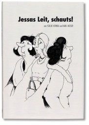 Jessas Leit, schauts!